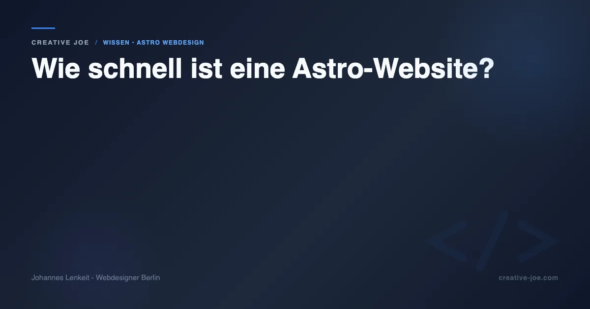 Wie schnell ist eine Astro-Website - Artikel-Cover auf dunkelblauem Grund mit weissem Titel